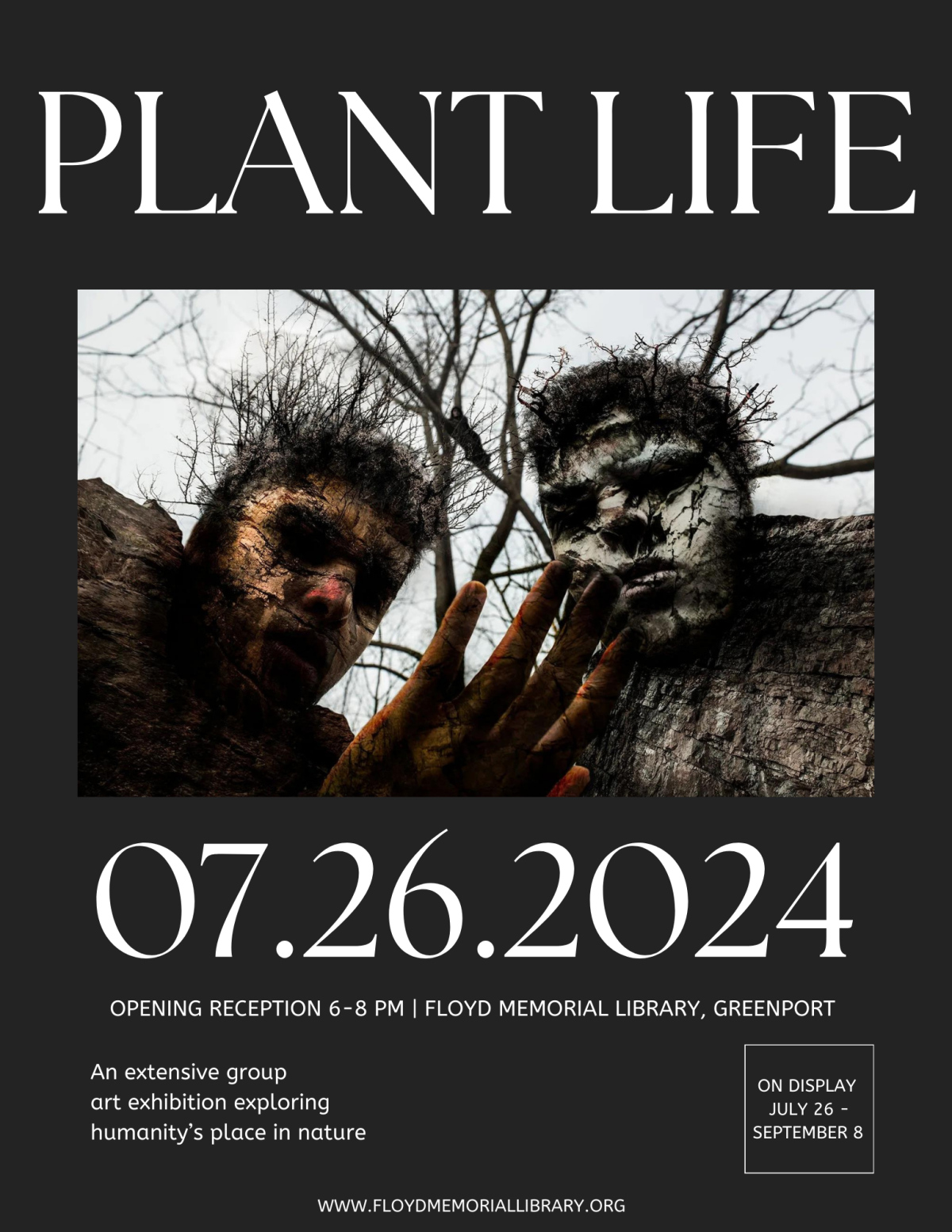 Plant Life Exhibit Flyer: Plant Life is an extensive group art exhibition exploring humanity's place in nature.